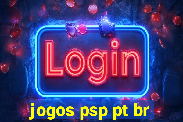 jogos psp pt br